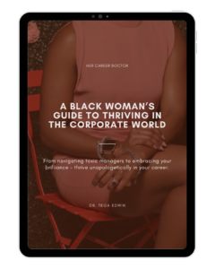 Black Woman's Guide to Thriving in Corporate Black Woman's Guide to Thriving in Corporate